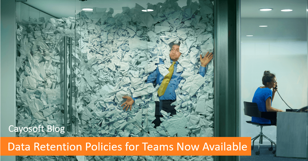 Data Retention Policies for Teams Now Available
