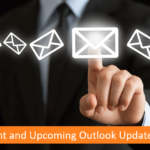 Top 10 Current and Upcoming Outlook Updates