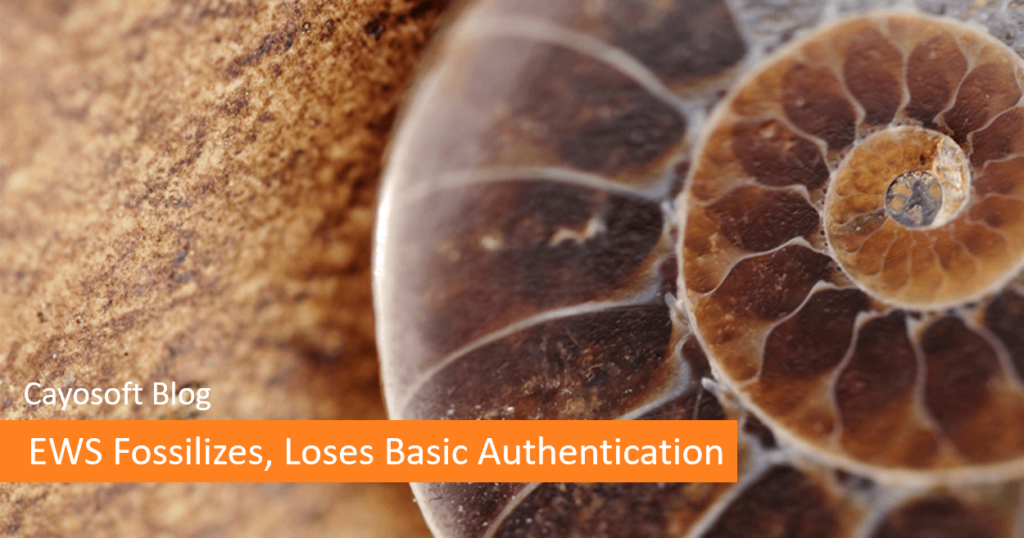 Exchange Web Services Fossilizes, Loses Basic Authentication