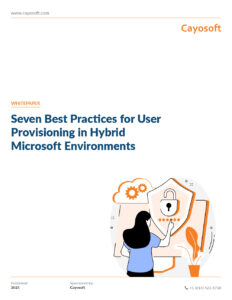 Seven Best Practices for User Provisioning in Hybrid Microsoft Environments