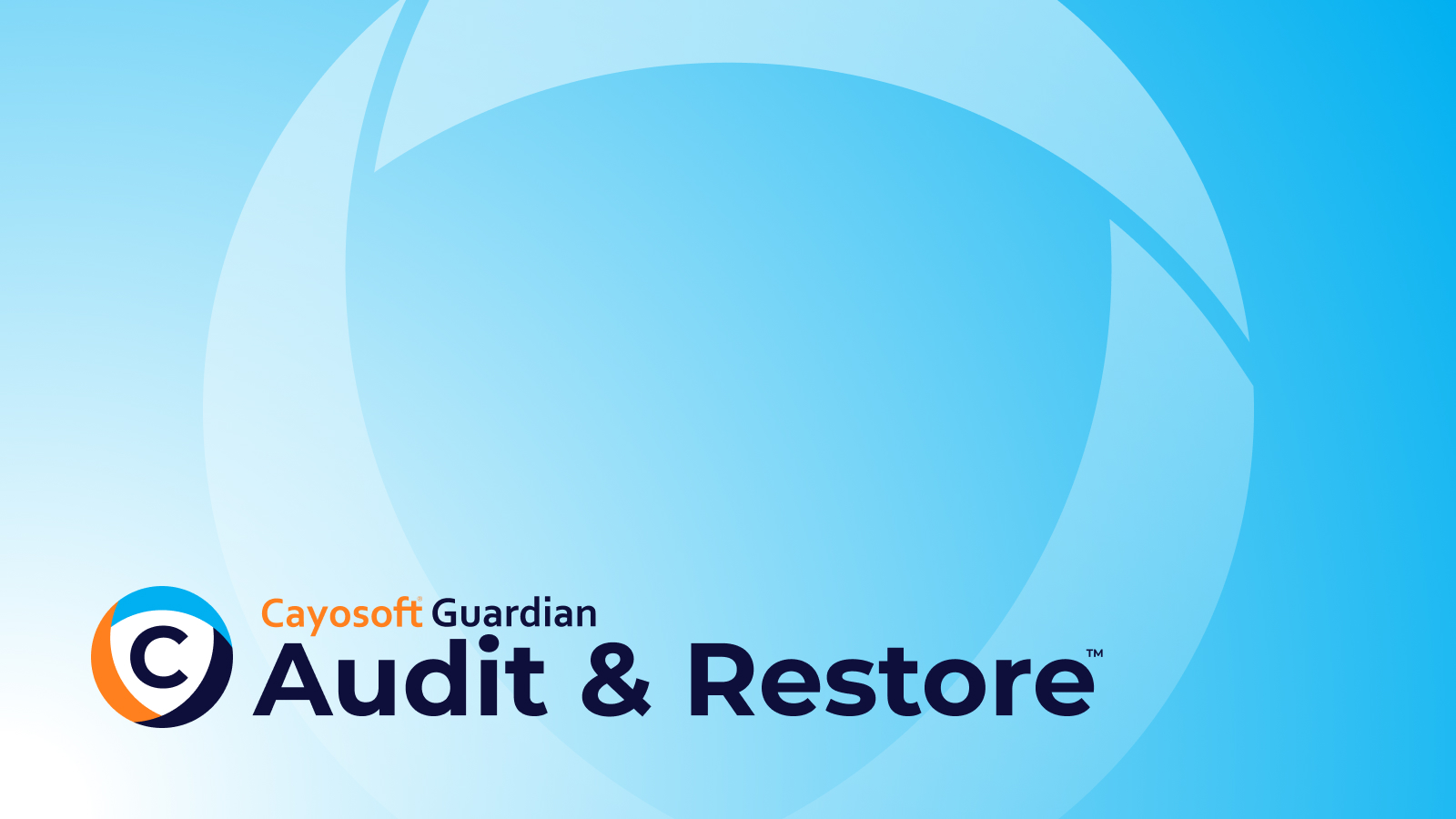Cayosoft Guardian Audit & Restore™