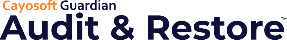 Cayosoft Guardian Audit & Restore™