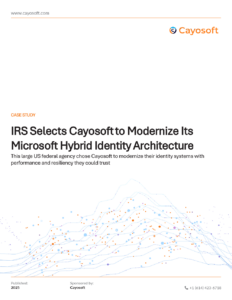 IRS Selects Cayosoft to Modernize Its Microsoft Hybrid Identity Architecture