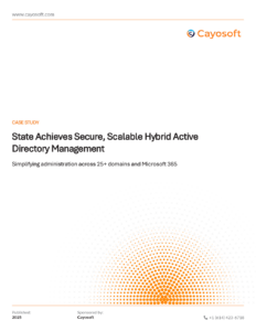 State Achieves Secure, Scalable Hybrid Active Directory Management