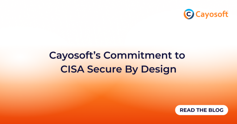 Cayosoft Guardian protector aligns with CISA Secure by Design principles