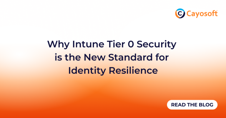 Why Intune Tier 0 Security is the New Standard for Identity Resilience