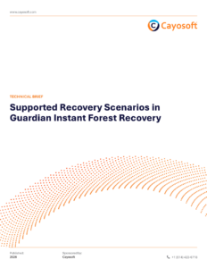 Technical Brief: Supported Recovery Scenarios In Guardian Instant Forest Recovery