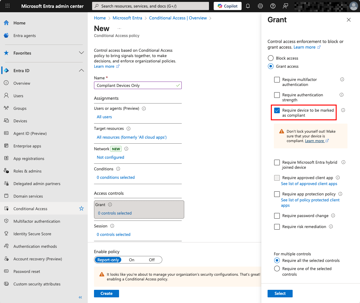 A conditional access policy that requires compliant devices for granting access
