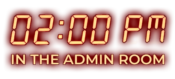 2PM in the Admin Room