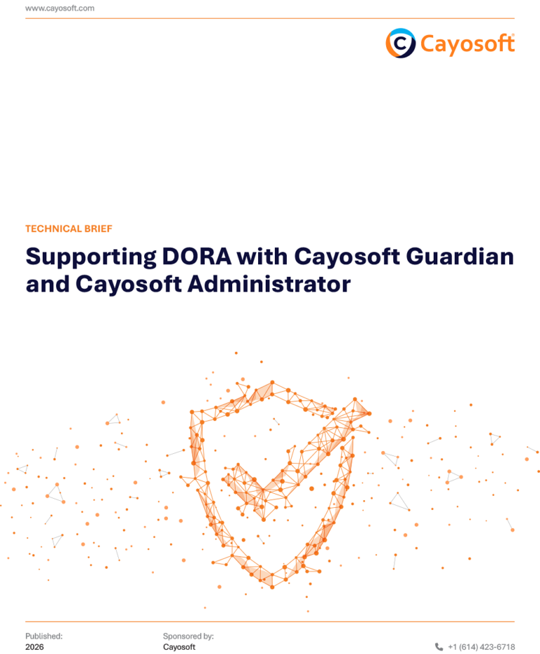 Supporting DORA with Cayosoft Guardian and Cayosoft Administrator